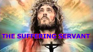 Why is 'The Suffering Servant' important? Part 2