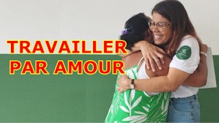 Travailler par amour
