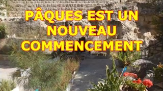 Pâques est un nouveau départs